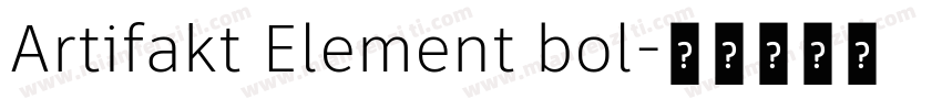 Artifakt Element bol字体转换